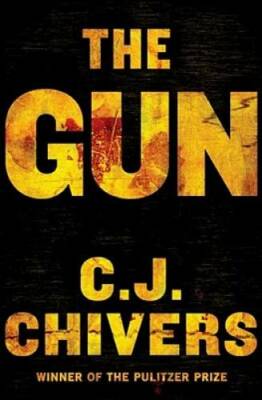 The Gun - Hardcover By Chivers, C. J. - GOOD