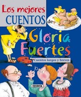 Los Mejores Cuentos De Gloria Fuertes Gloria Fuertes