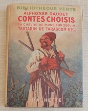  CONTES CHOISIS BIBLIOTHÈQUE VERTE, ALPHONSE DAUDET:LA CHÈVRE DE M SEGUIN, ETC