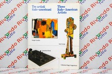 TRE ARTISTI ITALO AMERICANI GIORGIO CAVALLON-ITALO SCANGA-COSTANTINO NIVOLA