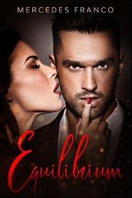 EQUILIBRIUM (3 Libros en 1): La Colección Completa de Libros de Novelas Román...