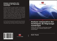 Analyse Comparative Des Techniques De Filigranage NuméRique Rohit Thanki Buch