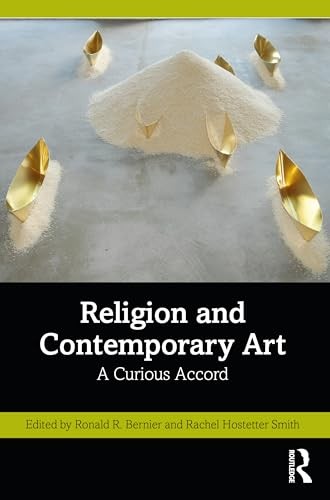 Religion and Contemporary Art: A Curious Accord, Bernier, Smith 9781032354170..