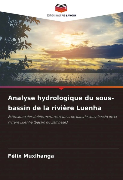 FéLix Muxlhanga | Analyse Hydrologique Du Sous-Bassin De La RivièRe Luenha-image