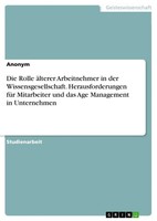 Anonymous | Die Rolle äLterer Arbeitnehmer In Der Wissensgesellschaft....