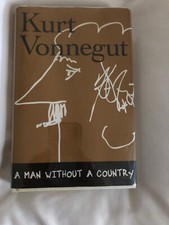Kurt Vonnegut A MAN WITHOUT A COUNTRY 1st edition 2nd printing