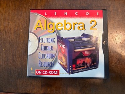 Glencoe Algebra 2 Electronic Teacher Classroom Resources CD-ROM Win3.1 Win95 Wr