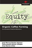 José Marcos Bustos Aguayo (U. A.) | Organic Coffee Farming | Taschenbuch (2023)