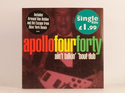 APOLLO FOUR FORTY AIN'T TALKIN' 'BOUT DUB (B56) 6 Track CD Single including Card