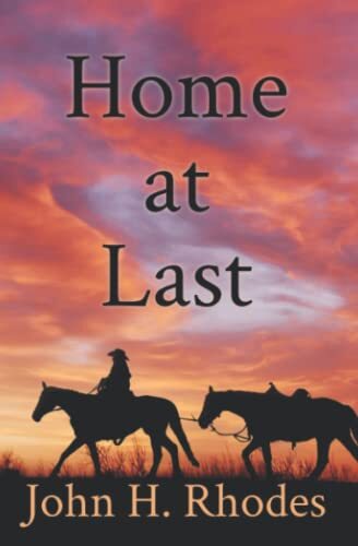 Home At Last, Rhodes, John H