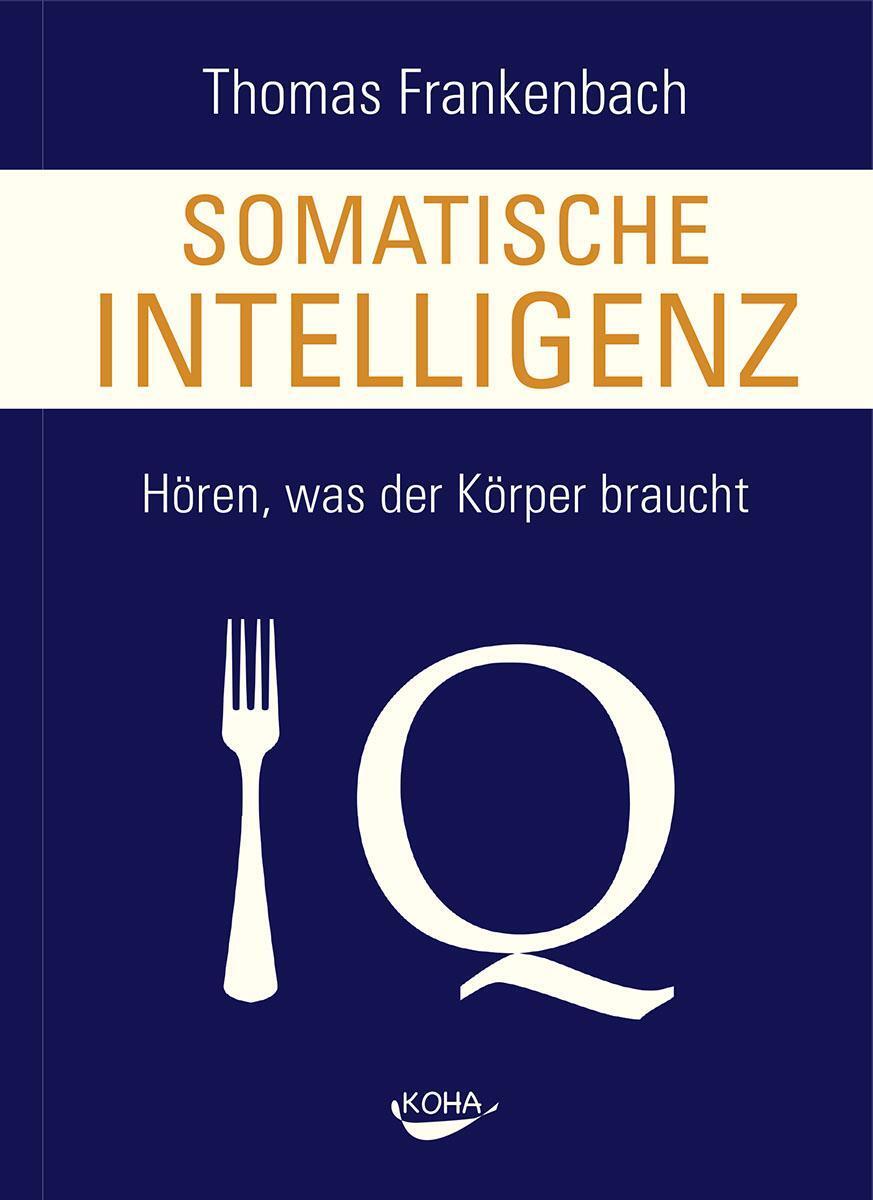Thumbnail - Somatische Intelligenz Thomas Frankenbach