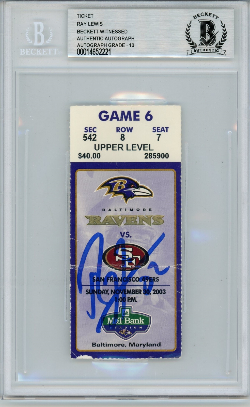 Ray Lewis Autographed Signed Baltimore Ravens Ticket 11/30/03 Vs 49Ers Beckett Slab 39461 