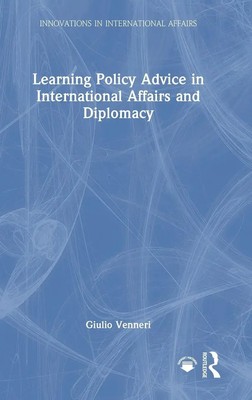 Learning Policy Advice in International Affairs and Diplomacy | Giulio Venneri