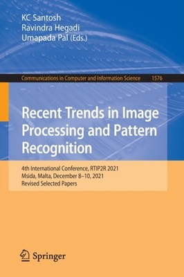 Recent Trends in Image Processing and Pattern  by KC Santosh PAPERBACK
