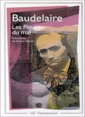 Les Fleurs Du Mal (French Edition) By Baudelaire. 9782080705273