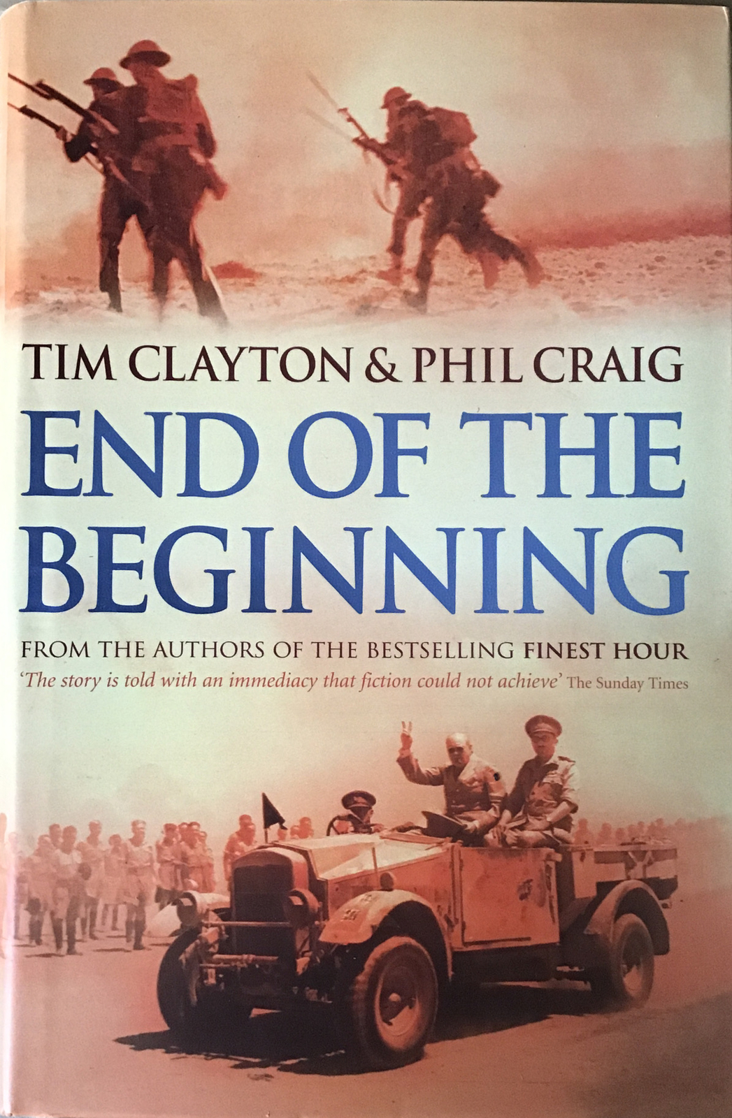 End of the Beginning by Tim Clayton & Phil Craig (Hardcover, 2002),.......