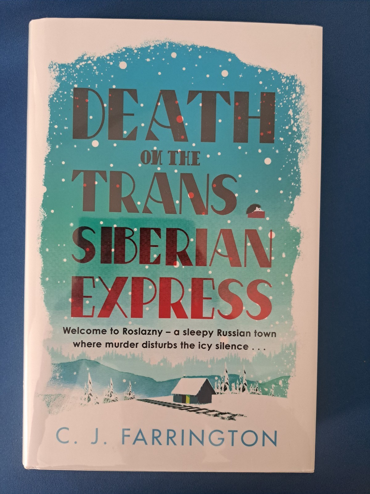 DEATH ON THE TRANS SIBERIAN EXPRESS  SIGNED LTD FIRST EDITION FIRST PRINT: FINE