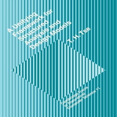 A Unifying Framework for Structured Analysis and Design Models An