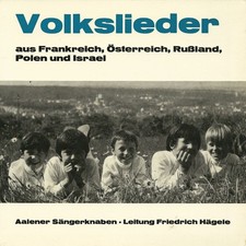 Aalener Sängerknaben - Volkslieder Aus Frankreich, Österreich, Rußland, Polen Un