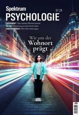 Spektrum Psychologie 1/2024 - Wie uns der Wohnort prägt | Wissenschaft | Deutsch