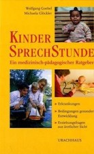 Kindersprechstunde - Ein medizinisch-pädagogischer ... | Buch | Zustand sehr gut