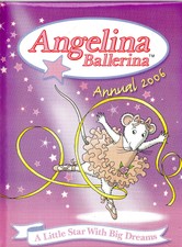 Angelina Ballerina Annual 2006