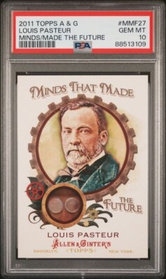 LOUIS PASTEUR 2011 Topps A&G MINDS/MADE THE FUTURE #MMF27 PSA 10