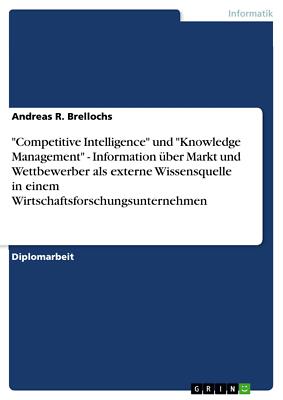 Competitive Intelligence und Knowledge Management - [...] | Buch | 9783656077534