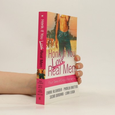 Honk If You Love Real Men  |  Susan Donovan