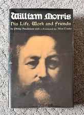 William Morris His Life Work And Friends by Philip Henderson