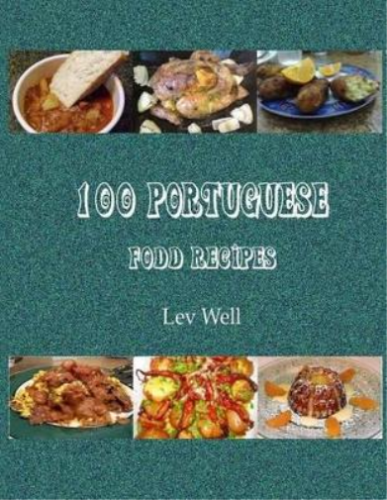 Lev Well 100 Portuguese Food Recipes (Paperback) - Picture 1 of 1
