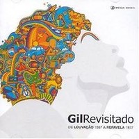 Gil Revisitado [Greatest Hits] Von Gil,Gilberto [1967-1977] | CD | Zustand Neu