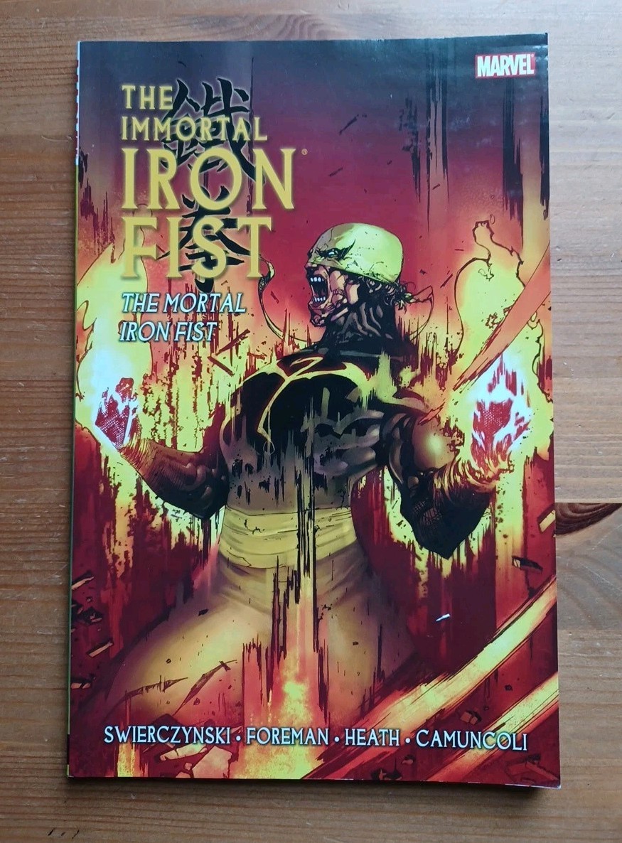 The Immortal Iron Fist - Swierczynski