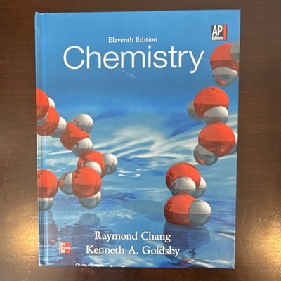 McGraw-Hill Chemistry Eleventh Edition Hardcover Textbook Chang Goldsby AP
