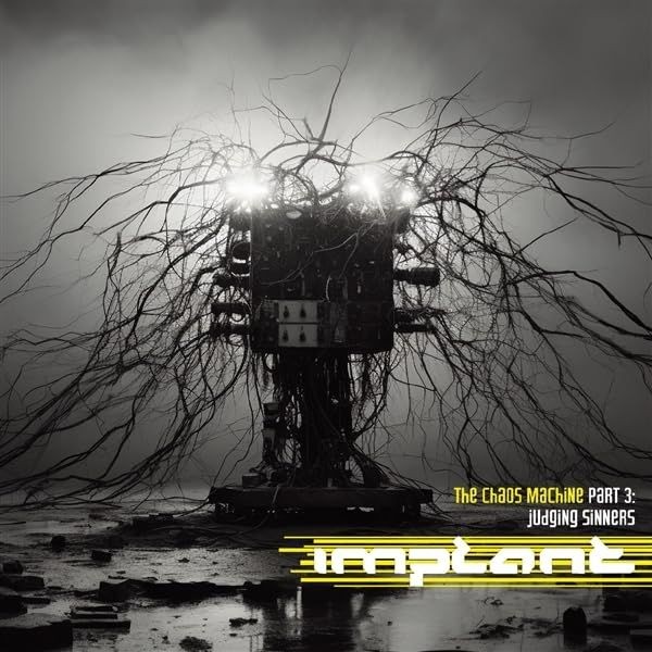 Audio Cd - Implant - The Chaos Machine Part 3. Judging Sinners - Alfa Matrix -D-image