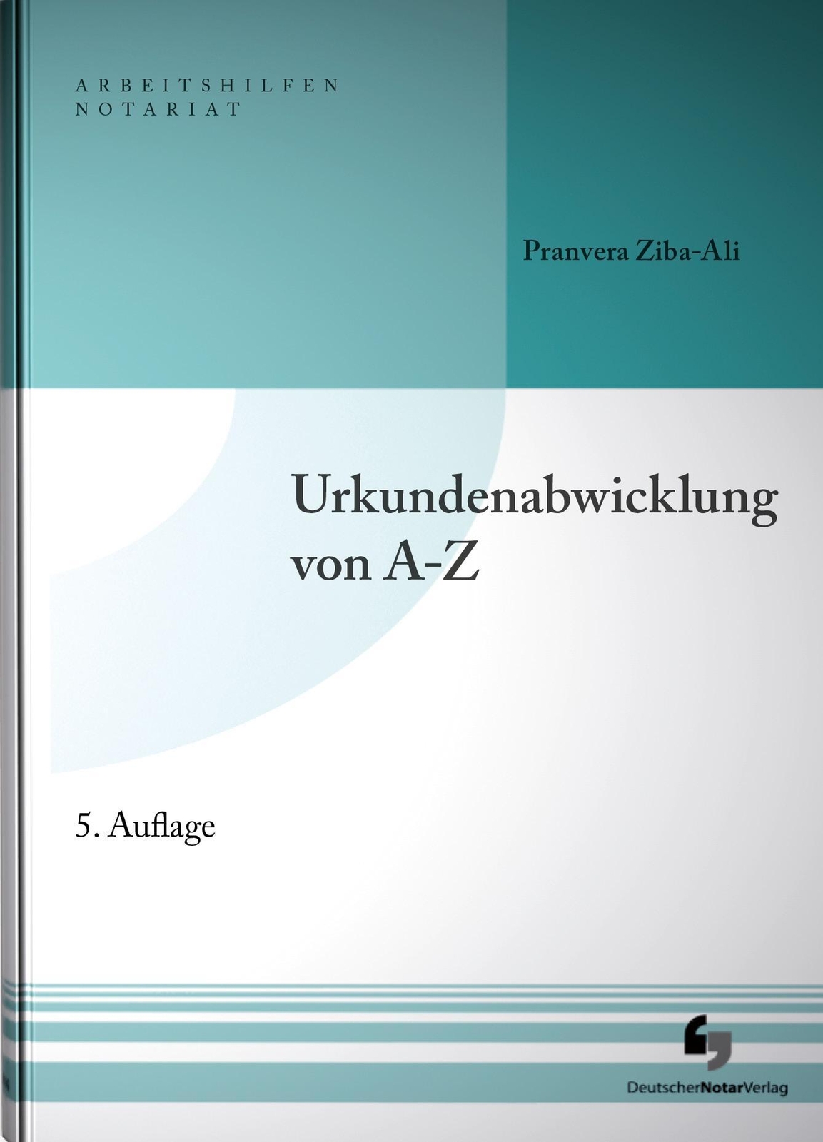 Thumbnail - Urkundenabwicklung Von A-z Pranvera Ziba-ali 9783956462382