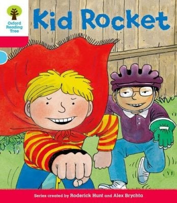 Oxford Reading Tree: Decode and Develop More A Level 4: Kid Rocket (Oxford