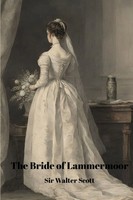 Walter Scott | The Bride Of Lammermoor (Annotated) | Taschenbuch | Englisch