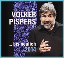 Pispers,Volker - ...Bis Neulich 2014