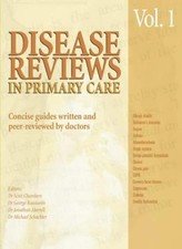 Disease Reviews in Primary Care: v. 1: Concise Guides Written an