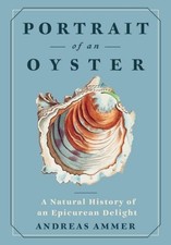 Portrait of an Oyster Andreas Ammer