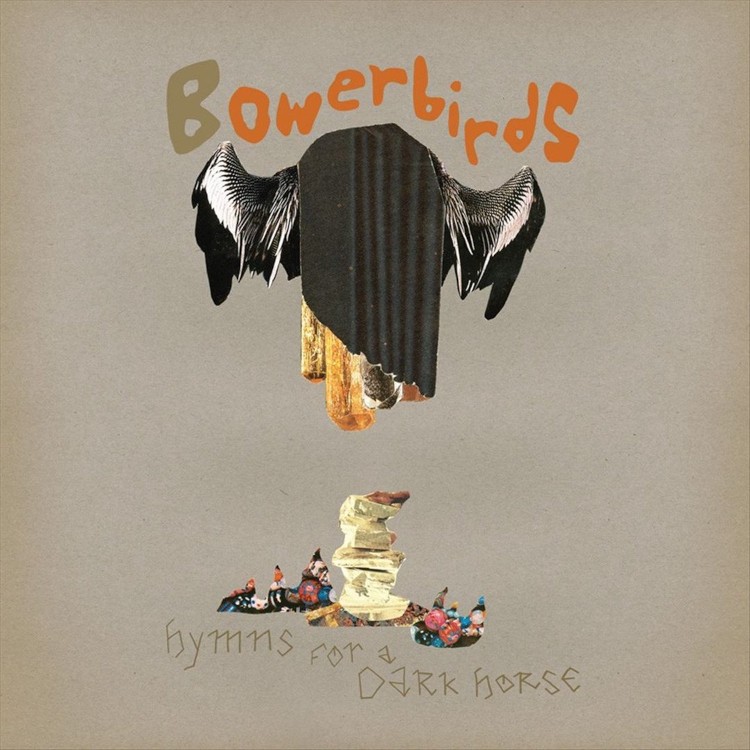 Гимны Bowerbirds для альбома a Dark Horse (CD)