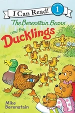 The Berenstain Bears and the Ducklings: An Easter And Springtime Book For Kids (