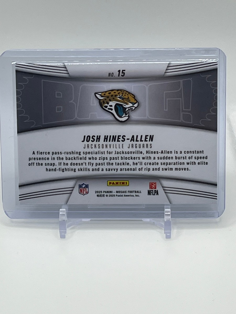 Josh Hines-Allen 2025 Panini Mosaic Bang #15 | eBay