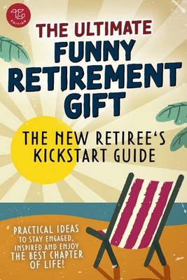 Isabella Greenfield The New Retiree's Kickstart Guide (Paperback)