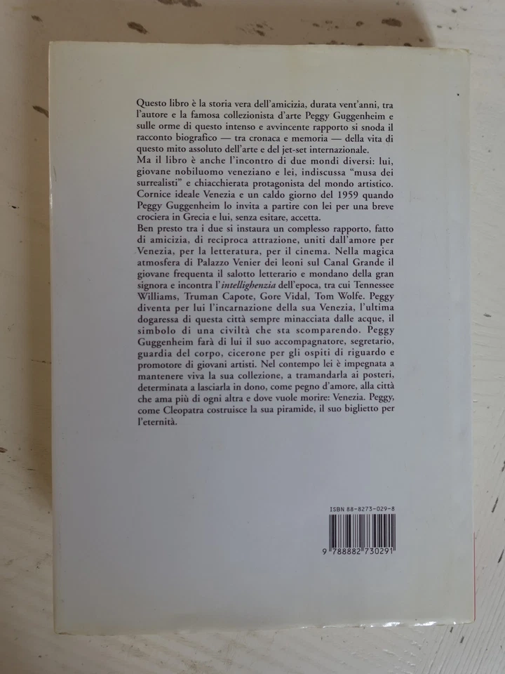Con Peggy Guggenheim tra storia e memoria. Paolo Barozzi ed. C. Marinotti (4) - Immagine 2 di 2