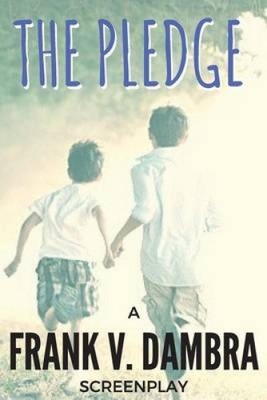 The Pledge by Frank V. Dambra