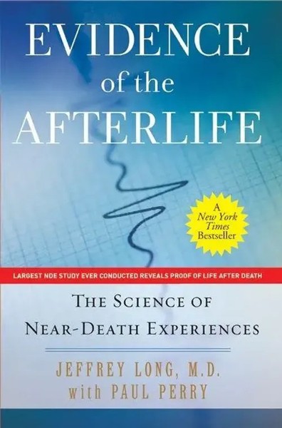 Evidence Of The Afterlife | The Science Of Near-Death Experiences | Long (U. A.)-image