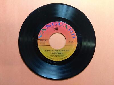 JOAN BAEZ Night They Drove Old b/w When Time Is VRS35138 7