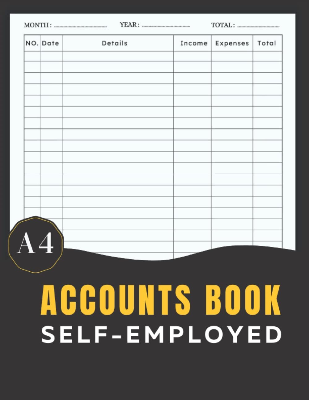 Accounts Book Self Employed: Accounting Book, Income and Expense Log Book for S